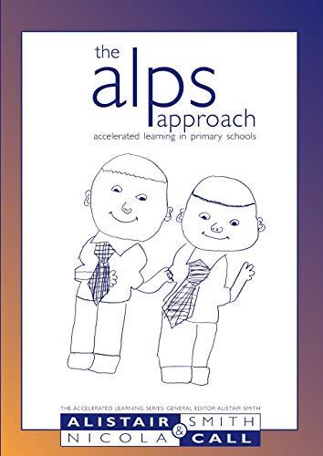 The Alps approach: Accelerated Learning In Primary Schools (Accelerated Learning S.)