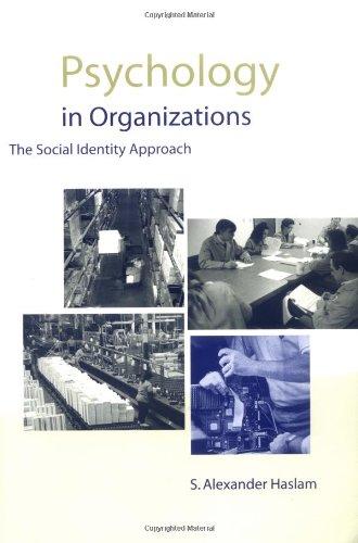 Psychology in Organizations: The Social-Identity Approach