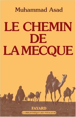 Le chemin de la Mecque