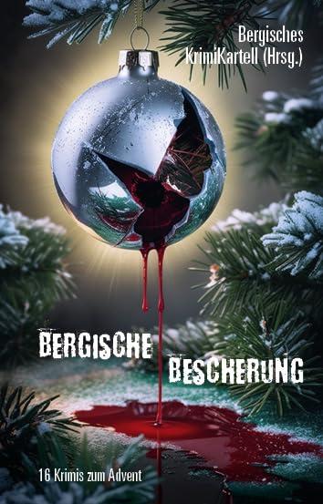 Bergische Bescherung: 16 Krimis zum Advent