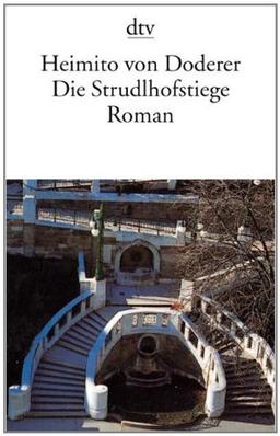 Die Strudlhofstiege: oder Melzer und die Tiefe der Jahre Roman