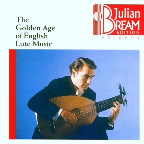 The Golden Age of English Lute Music - Julian Bream Edition, Vol. 1