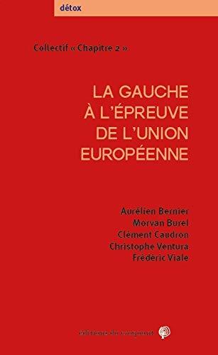 La gauche à l'épreuve de l'Union européenne