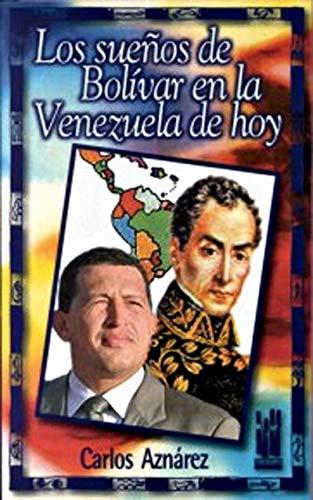 Los sueños de Bolívar en la Venezuela de hoy (GEBARA, Band 53)