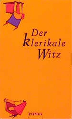 Der klerikale Witz (Patmos Paperback)