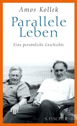 Parallele Leben: Eine persönliche Geschichte