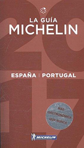 Michelin Espagna & Portugal 2017: Hotels & Restaurants (MICHELIN Hotelführer)