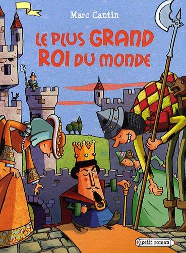 Le plus grand roi du monde