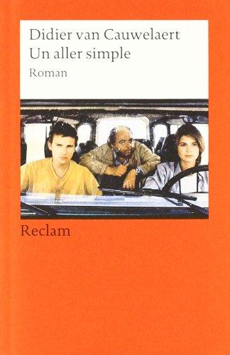 Un aller simple: Roman. (Fremdsprachentexte)