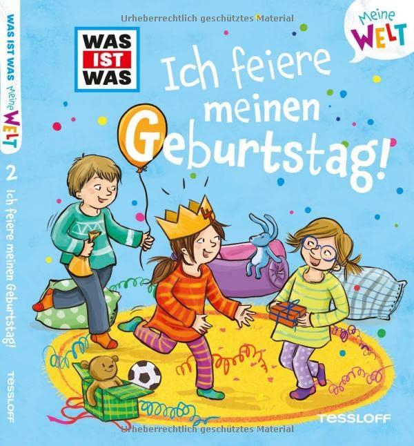 WAS IST WAS Meine Welt Bd. 2, Ich feiere meinen Geburtstag!