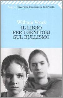 Il libro per i genitori sul bullismo