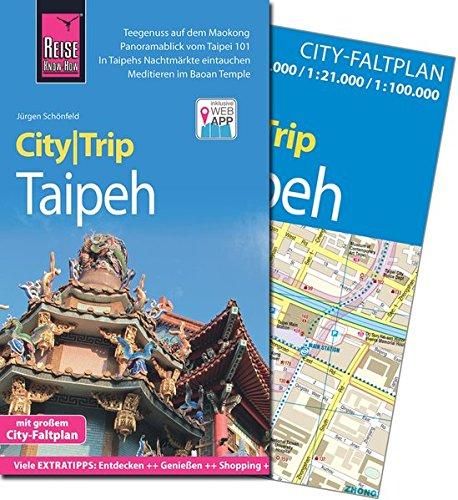 Reise Know-How CityTrip Taipeh: Reiseführer mit Faltplan und kostenloser Web-App