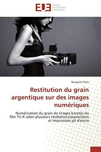 Restitution du grain argentique sur des images numériques