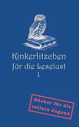 Kinkerlitzchen für die Leselust Band I: Alfreds Geheimnis