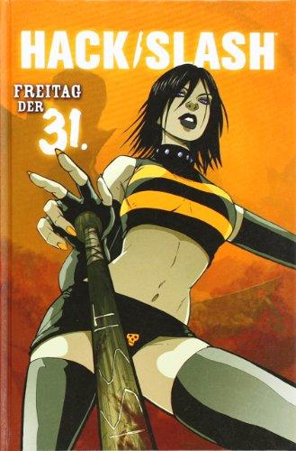 Hack / slash 03: Freitag der 31