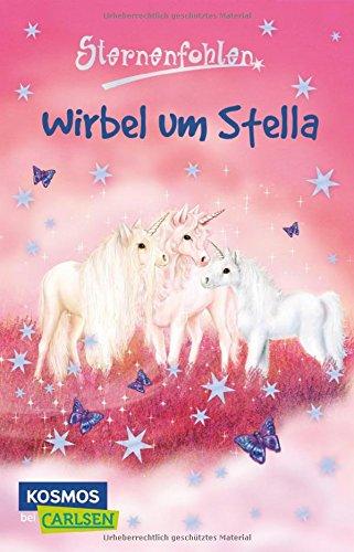 Sternenfohlen, Band 7: Wirbel um Stella