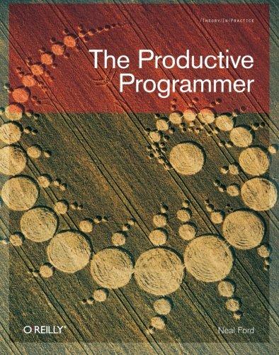 The Productive Programmer (Theory in Practice (O'Reilly))