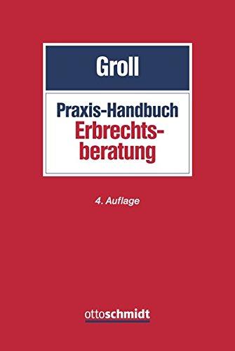 Praxis-Handbuch Erbrechtsberatung