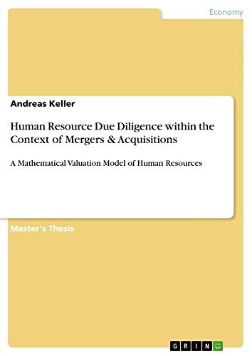 Human Resource Due Diligence within the Context of Mergers & Acquisitions: A Mathematical Valuation Model of Human Resources