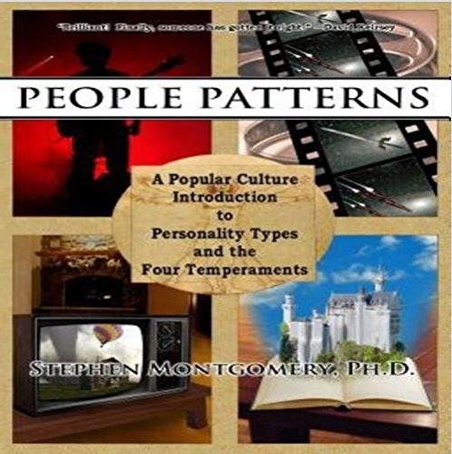 People Patterns: A Modern Guide to the Four Temperaments