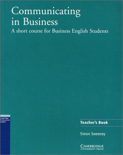 Communicating in Business: A Short Course for Business English Students