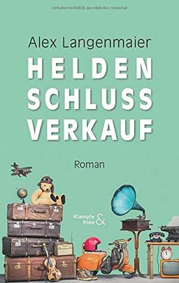 Heldenschlussverkauf: Roman