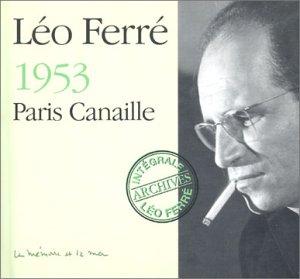 Paris Canaille 1953:la Memoire