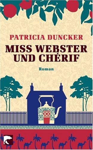 Miss Webster und Chérif: Roman