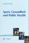 Sport, Gesundheit und Public Health