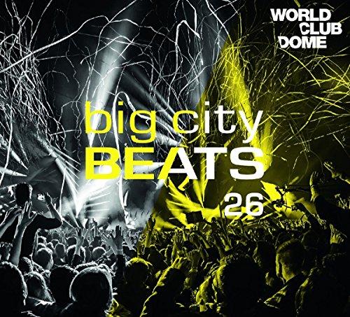 Big City Beats Vol. 26 (World Club Dome 2017 Edition)