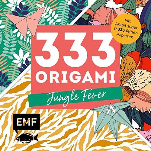 333 Origami – Jungle Fever: Mit Anleitungen und 333 feinen Papieren – Animal-Prints, Botanicals und Co.