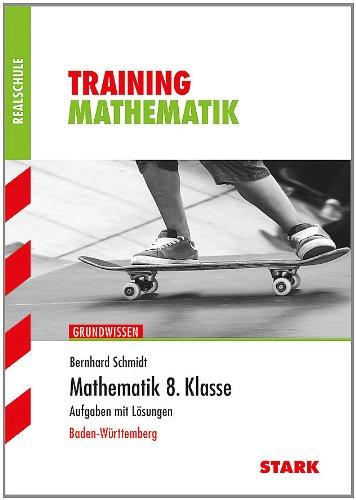 Training Mathematik Realschule / Mathematik 8. Klasse: Grundwissen - Baden-Württemberg