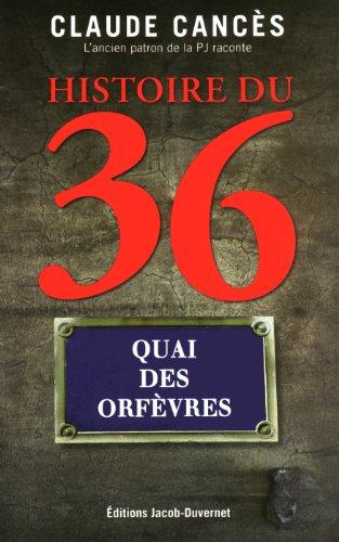 Histoire du 36, quai des Orfèvres