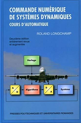 Commande numérique de systèmes dynamiques : cours d'automatique