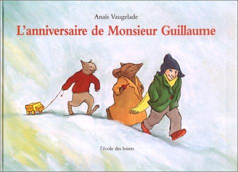 L'anniversaire de Monsieur Guillaume