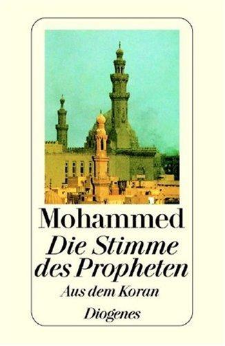 Mohammed Die Stimme des Propheten