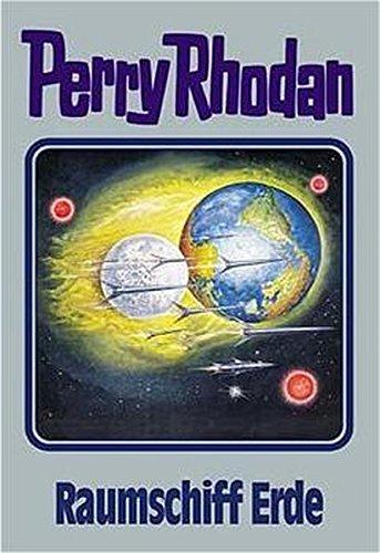 Perry Rhodan, Bd.76: Raumschiff Erde (Perry Rhodan Silberband)