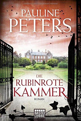 Die rubinrote Kammer: Roman