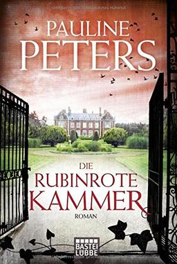 Die rubinrote Kammer: Roman