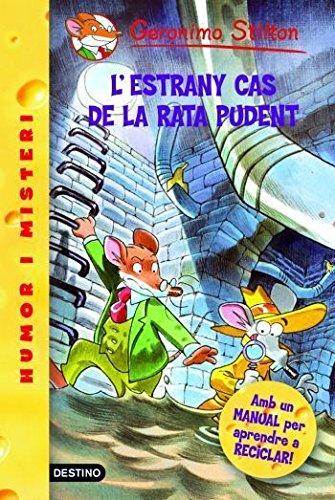 L'estrany cas de la rata pudent (GERONIMO STILTON. ELS GROCS, Band 122)