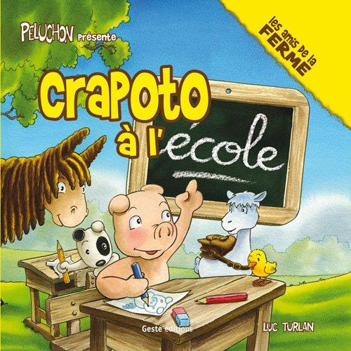 Crapoto. Crapoto à l'école