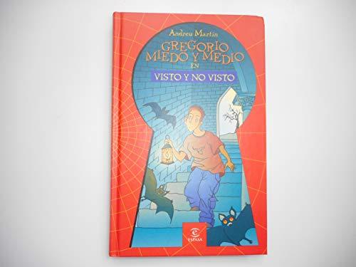 Gregorio Miedo y Medio en Visto y no visto (LIBROS INFANTILES Y JUVENILES)