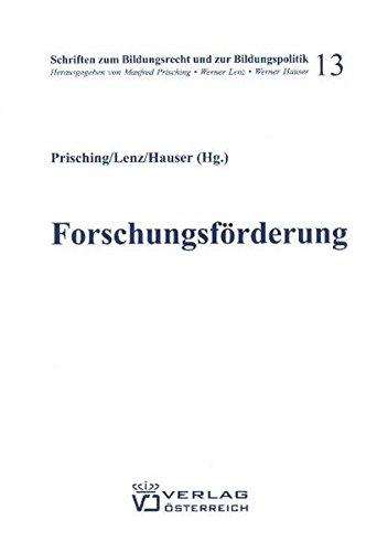 Forschungsförderung in Österreich und der EU (Schrifttum zum Bildungsrecht und zur Bildungspolitik)