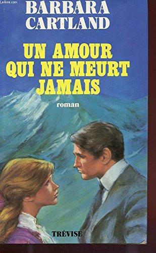 UN AMOUR QUI NE MEURT JAMAIS