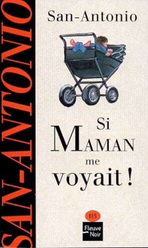 Si maman me voyait !