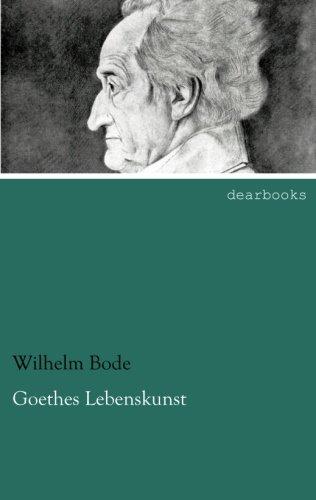 Goethes Lebenskunst