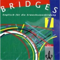 Bridges. Englisch für die Erwachsenenbildung: Bridges, 1 Audio-CD zum Classroom Book