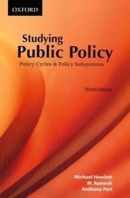 Studying Public Policy: Policy Cycles and Policy Subsystems