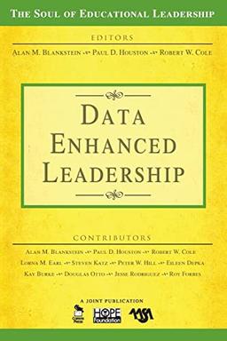 Data-Enhanced Leadership (The Soul of Educational Leadership Series, Band 7)