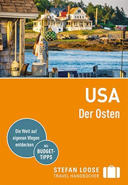 Stefan Loose Reiseführer USA, Der Osten: mit Reiseatlas (Stefan Loose Travel Handbücher)